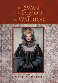 Cover image for The Swan the Demon and the Warrior