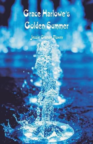 Cover image for Grace Harlowe's Golden Summer