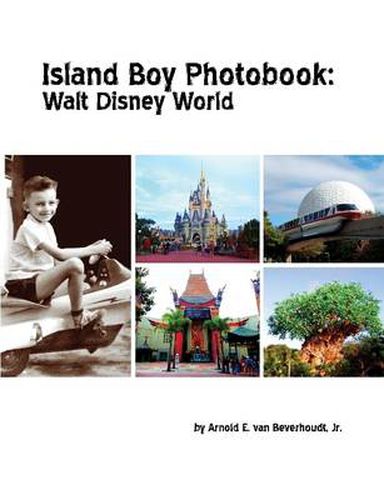 Cover image for Island Boy Photobook: Walt Disney World