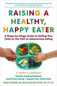 Cover image for Raising a Healthy, Happy Eater