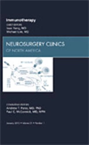 Cover image for Immunotherapy, An Issue of Neurosurgery Clinics