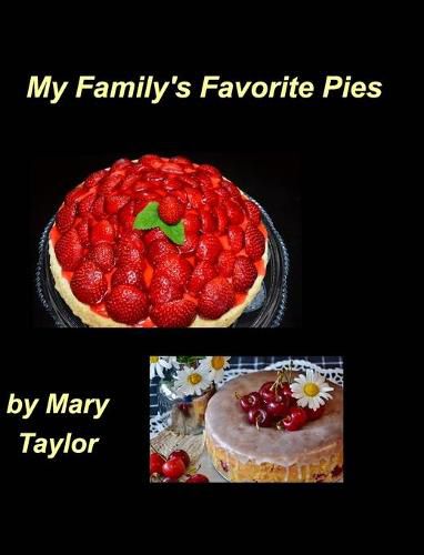 Cover image for My Family's Favorite Pies