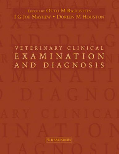 Cover image for Veterinary Clinical Examination and Diagnosis