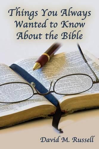 Cover image for Things You Always Wanted to Know about the Bible