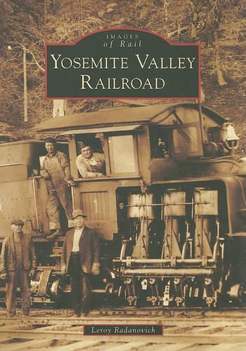 Cover image for Yosemite Valley Railroad