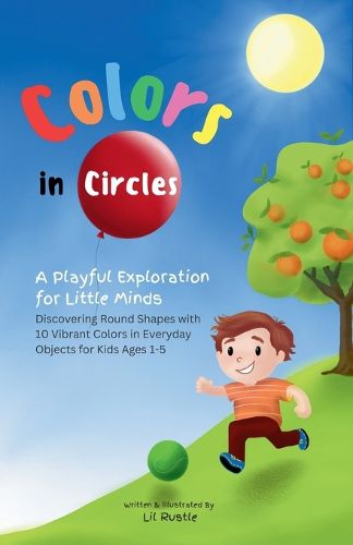 Cover image for Colors in Circles - A Playful Exploration for Little Minds