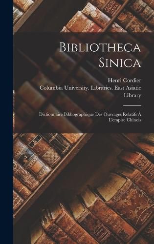 Cover image for Bibliotheca Sinica