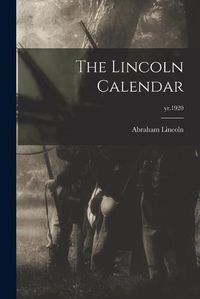 Cover image for The Lincoln Calendar; yr.1920