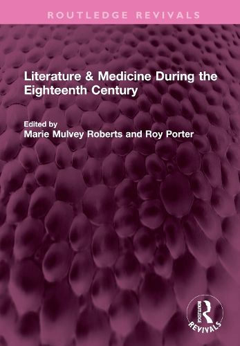 Cover image for Literature & Medicine During the Eighteenth Century