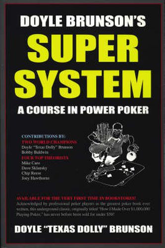 Cover image for Doyle Brunson's Super System: A Course in Power Poker!