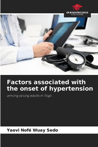 Cover image for Factors associated with the onset of hypertension