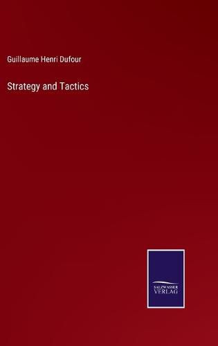 Strategy and Tactics