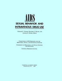 Cover image for AIDS, Sexual Behavior, and Intravenous Drug Use