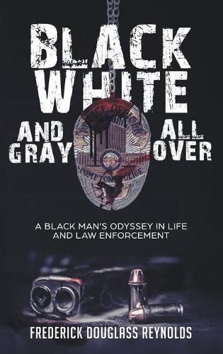 Cover image for Black, White, and Gray All Over