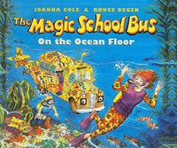 Cover image for The Magic School Bus on the Ocean Floor