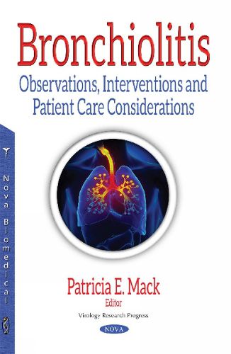 Cover image for Bronchiolitis: Observations, Interventions & Patient Care Considerations