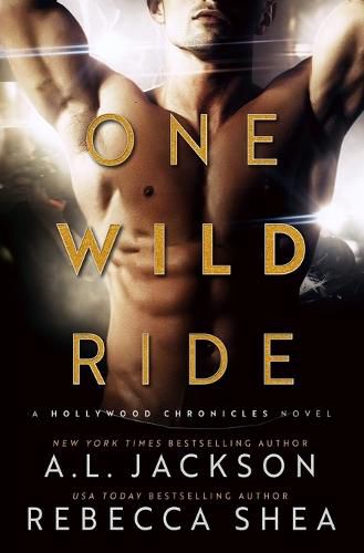 Cover image for One Wild Ride: A Hollywood Chronicles Novel