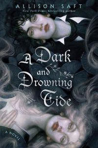 Cover image for A Dark and Drowning Tide