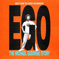 Cover image for Ego: The Michael Gudinski Story - Music From The Feature Documentary