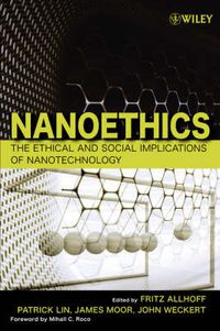 Cover image for Nanoethics: The Ethical and Social Implications of Nanotechnology