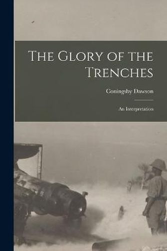 Cover image for The Glory of the Trenches