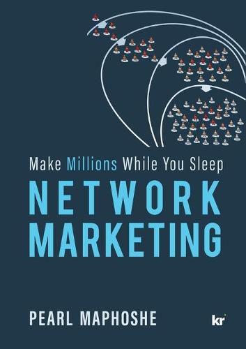 Cover image for Network Marketing: Make Millions While You Sleep