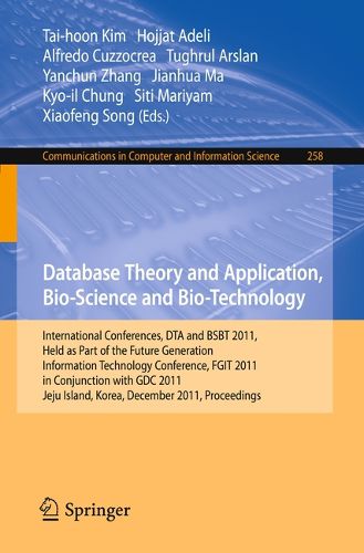 Cover image for Database Theory and Application, Bio-Science and Bio-Technology