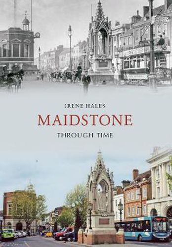 Cover image for Maidstone Through Time