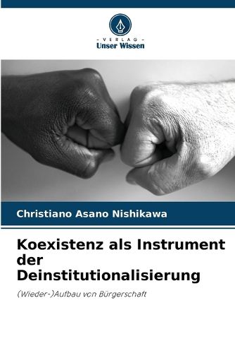 Cover image for Koexistenz als Instrument der Deinstitutionalisierung