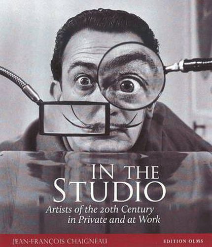 Cover image for In the Studio: Artists of the 20th Century in Private & at Work