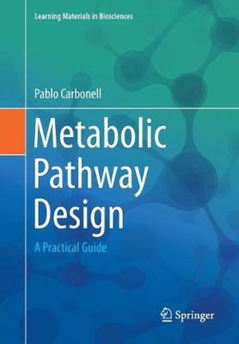 Cover image for Metabolic Pathway Design: A Practical Guide