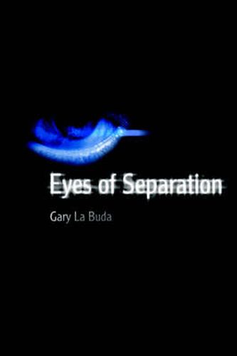 Cover image for Eyes of Separation