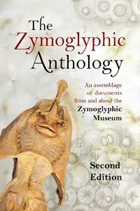 Cover image for The Zymoglyphic Anthology, 2nd Edition