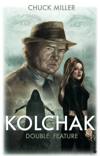 Kolchak: Penny Dreadful Double Feature