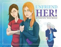 Cover image for Unfriend Her