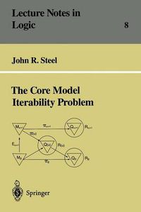 Cover image for The Core Model Iterability Problem