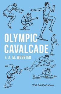 Cover image for Olympic Cavalcade;With the Extract 'Classical Games' by Francis Storr