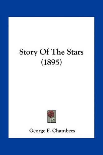 Cover image for Story of the Stars (1895)