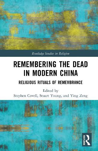 Cover image for Remembering the Dead in Modern China
