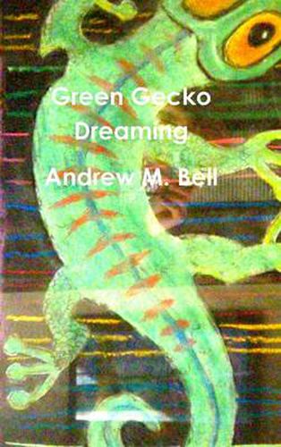 Cover image for Green Gecko Dreaming