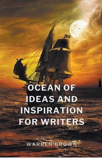 Cover image for Ocean of Ideas and Inspiration for Writers