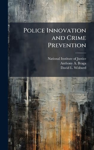 Cover image for Police Innovation and Crime Prevention