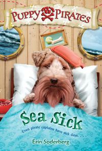 Cover image for Puppy Pirates #4: Sea Sick