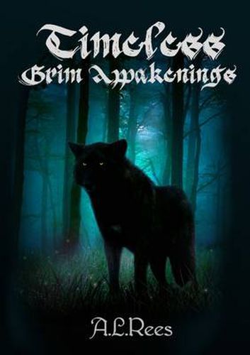 Cover image for Timeless, Grim Awakenings