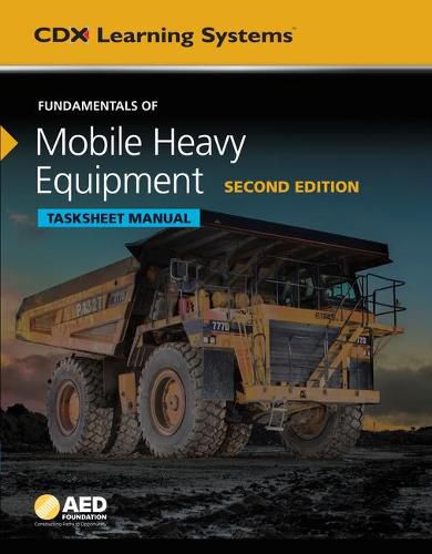 Cover image for Fundamentals of Mobile Heavy Equipment Tasksheet Manual