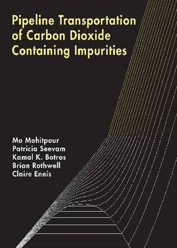 Cover image for Pipeline Transportation of Carbon Dioxide Containing Impurities