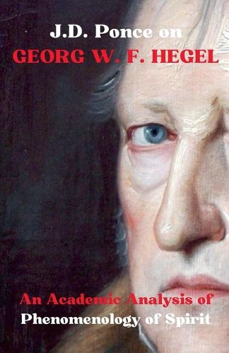 J.D. Ponce on Georg W. F. Hegel