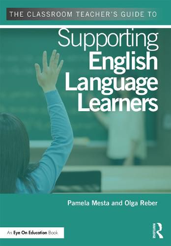 Cover image for The Classroom Teacher's Guide to Supporting English Language Learners