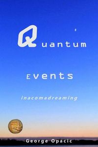 Cover image for Quantum Events: in a coma dreaming