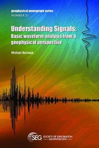 Cover image for Understanding Signals: Basic waveform analysis from a geophysical perspective